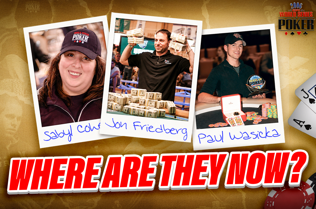 2006 WSOP 传奇重访：保罗·瓦西卡、萨比尔·科恩与乔恩·弗里德伯格的十年变迁 - 大发娱乐下载